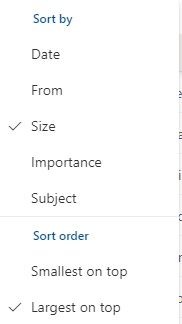 Sort by Size and then Largest on top in Sort order - clear up space on Outlook and fix “Your Mailbox is Full” prompt