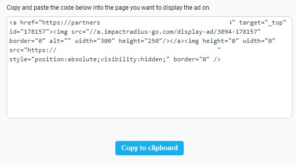 Copy the code from your affiliate program's website - How to make Affiliate Banners and Display ads align in center using HTML Code
